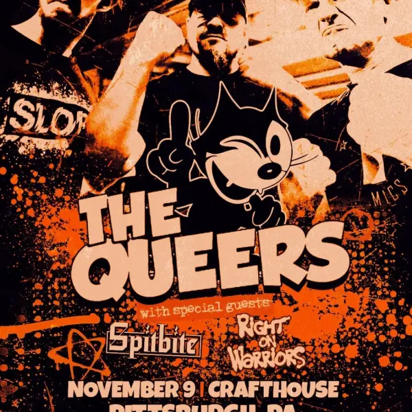 The Queers with Spitbite and Right on Warriors