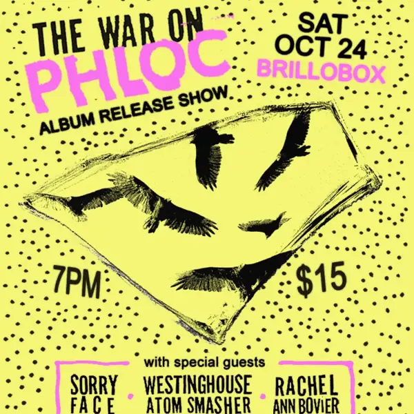 The War on Phloc: Album Release Show