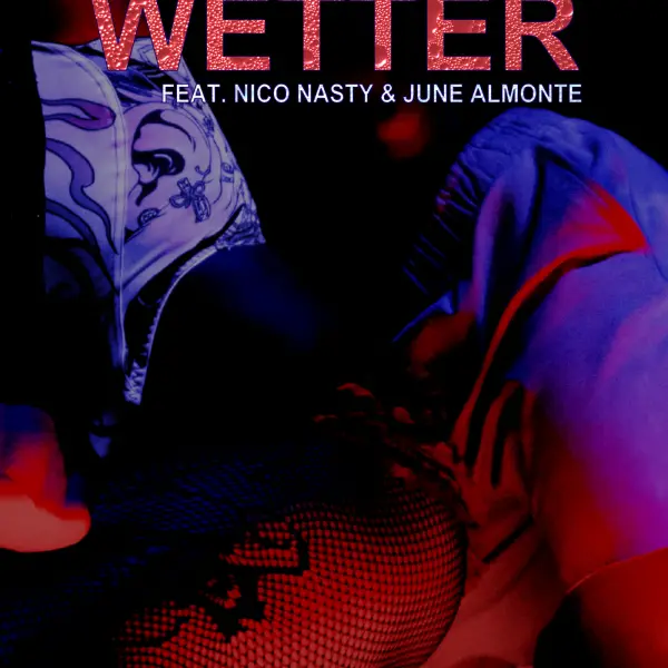 WETTER: Super Soaker feat. Nico Nasty & June Almonte