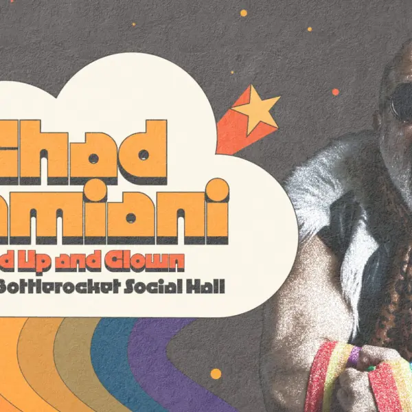Stand Up and Clown with Chad Damiani