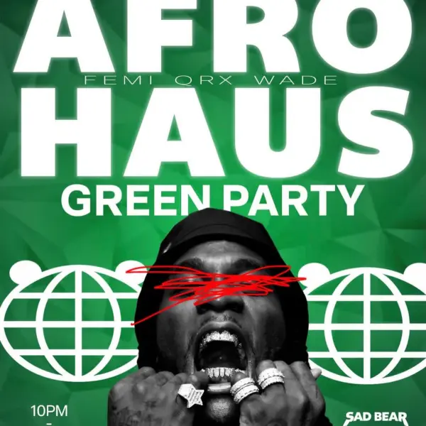 Afro Haus: Green Party