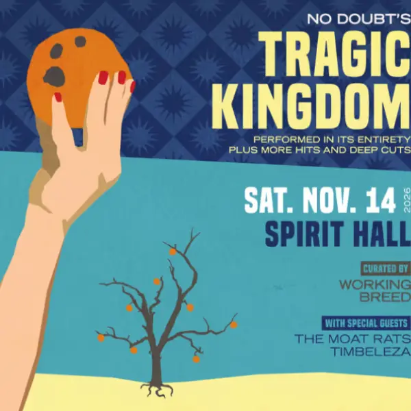 Working Breed presents: No Doubt's Tragic Kingdom - Live In Its Entirety