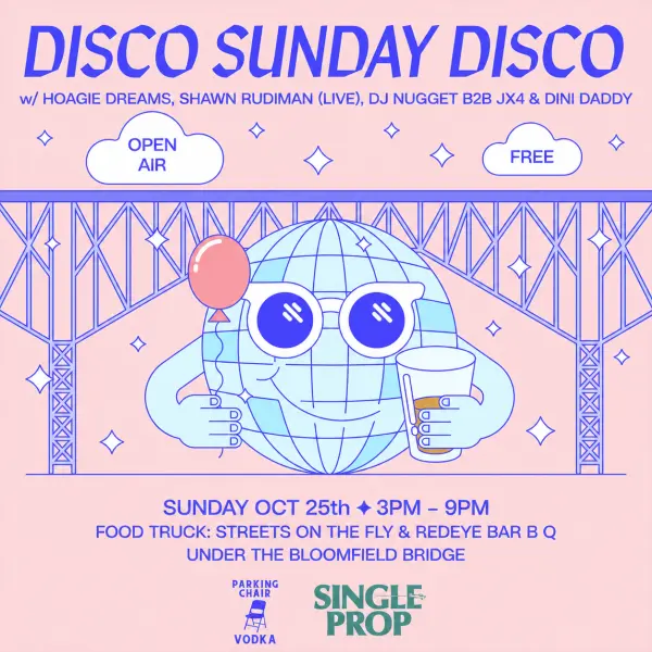 Disco Sunday Disco w/ Hoagie Dreams, Shawn Rudiman (Live), DJ Nugget b2b JX4, and Dini Daddy
