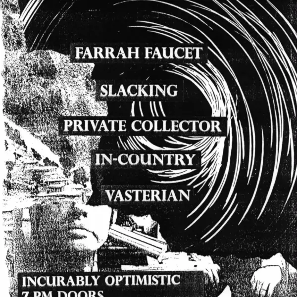 Farrah Faucet, Slacking, Private Collector, In-Country, and Vasterian