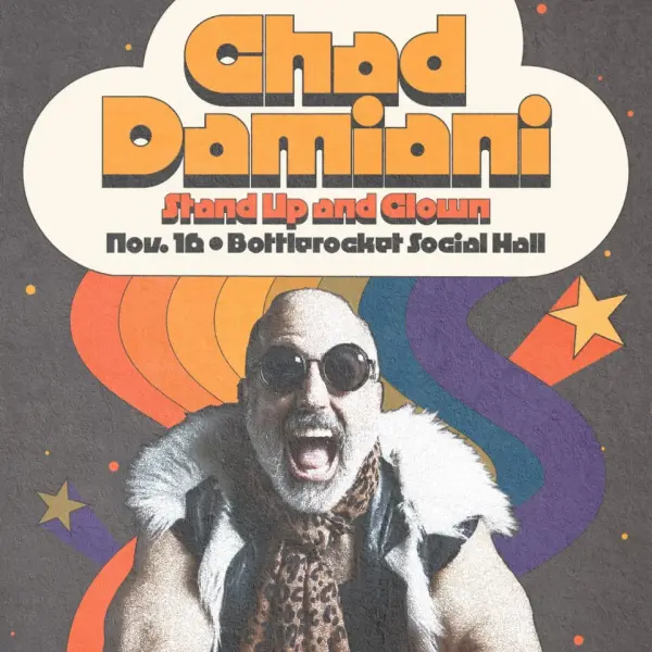 Stand Up and Clown with Chad Damiani