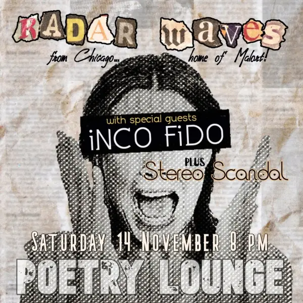 Radar Waves with Inco Fido and Stereo Scandal