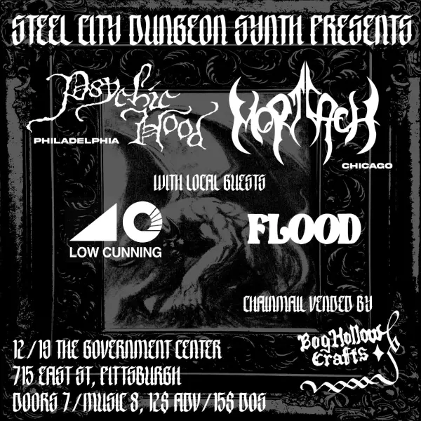 Steel City Dungeon Synth Presents: Psychic Hood, Mortlach, Low Cunning, Flood