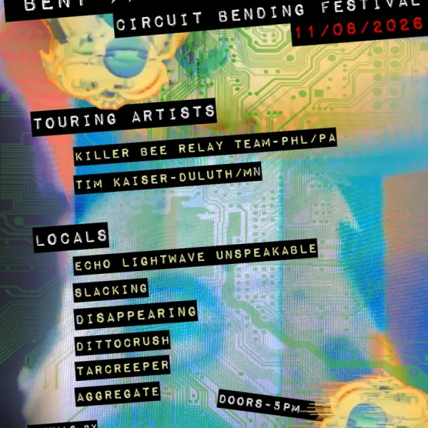 BENT // BROKEN IRL 2026: Circuit Bending Festival