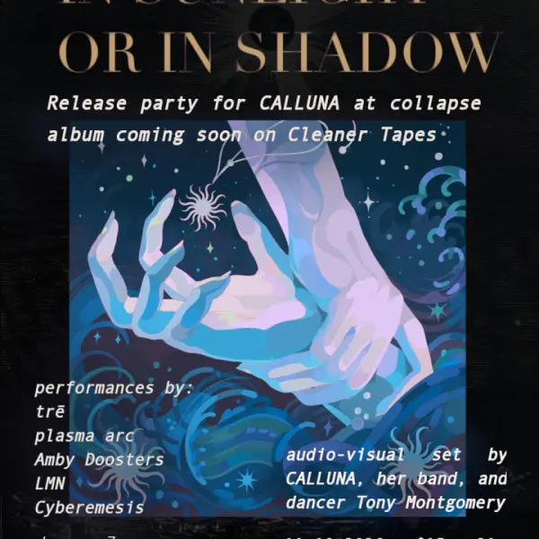 In Sunlight or in Shadow: CALLUNA Release Party