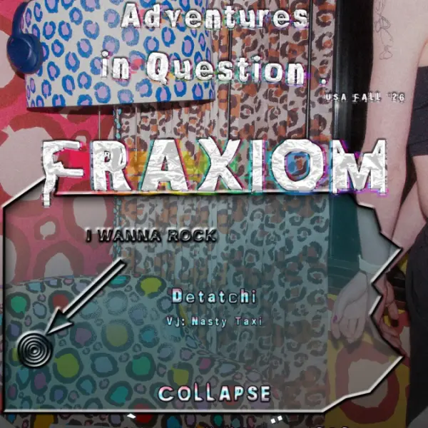 Fraxiom w/ Detatchi
